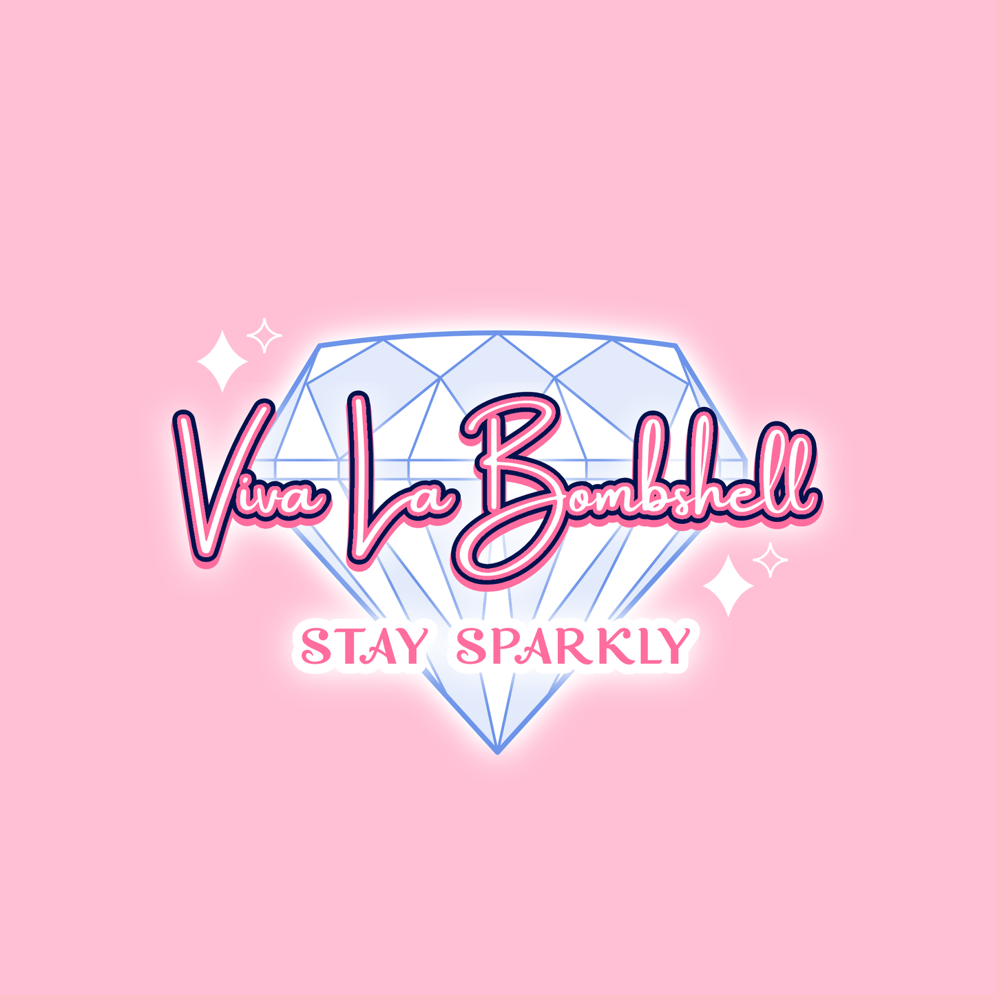 The image shows a blue diamond outline on a pink background with "Viva La Bombshell" in bold, cursive font and "Stay Sparkly" beneath, accented by white sparkles—ideal for a Viva La Bombshell Burlesque Digital Gift Card.